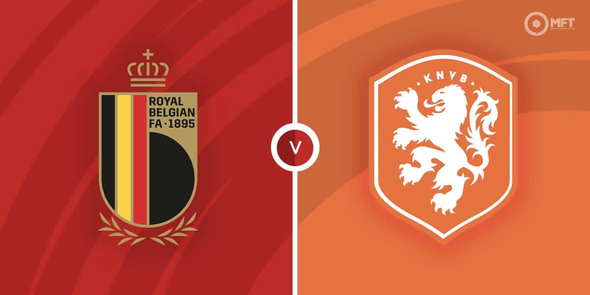 Belgium Vs Netherlands Prediction And Betting Tips