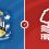 Huddersfield Town  vs Nottingham Forest Prediction and Betting Tips
