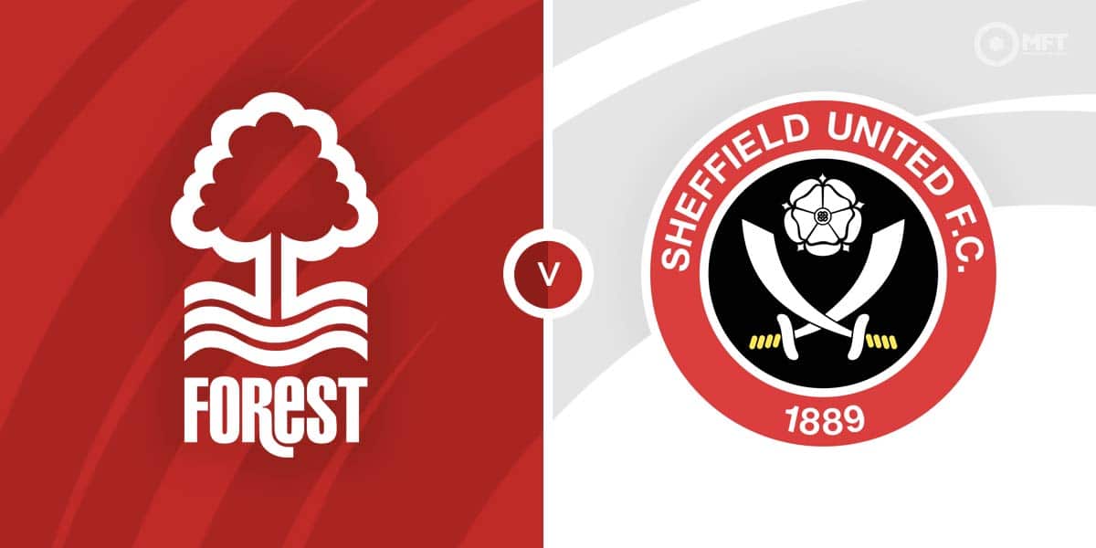 Nottingham Forest vs Sheffield United Prediction and Betting Tips Nottingham Forest vs Sheffield United Prediction and Betting Tips