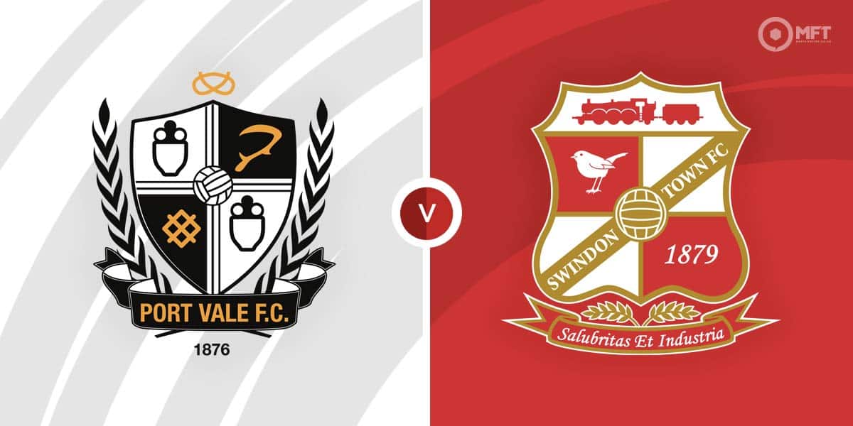 Port Vale vs Swindon Town Prediction and Betting Tips