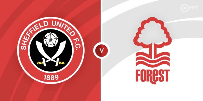 Sheffield United vs Nottingham Forest Prediction and Betting Tips