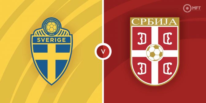 Sweden vs Serbia Prediction and Betting Tips