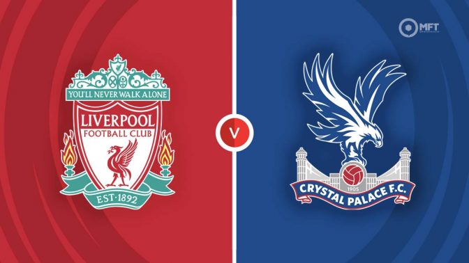 Liverpool vs Crystal Palace Prediction and Betting Tips
