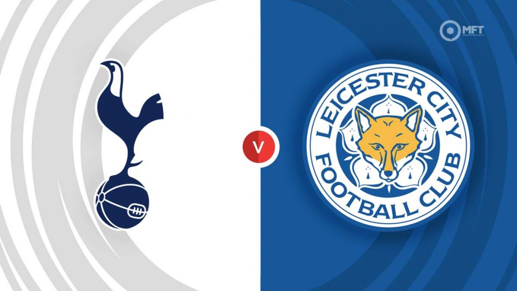  Leicester City vs Tottenham Hotspur Prediction