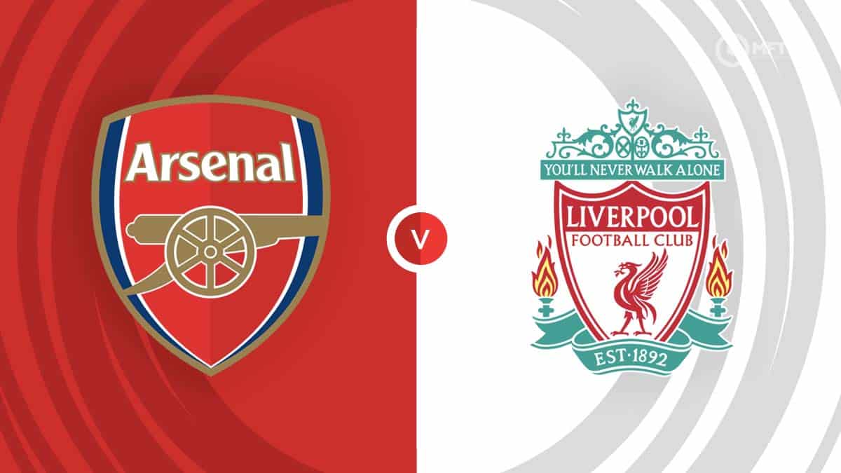 Arsenal vs Liverpool Prediction and Betting Tips