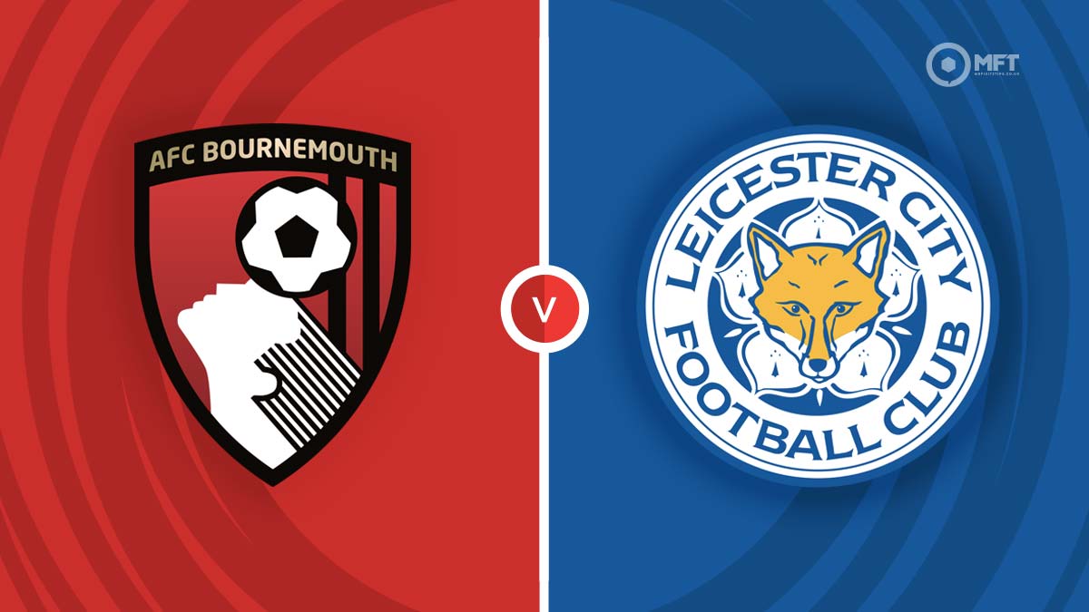 Bournemouth vs Leicester City