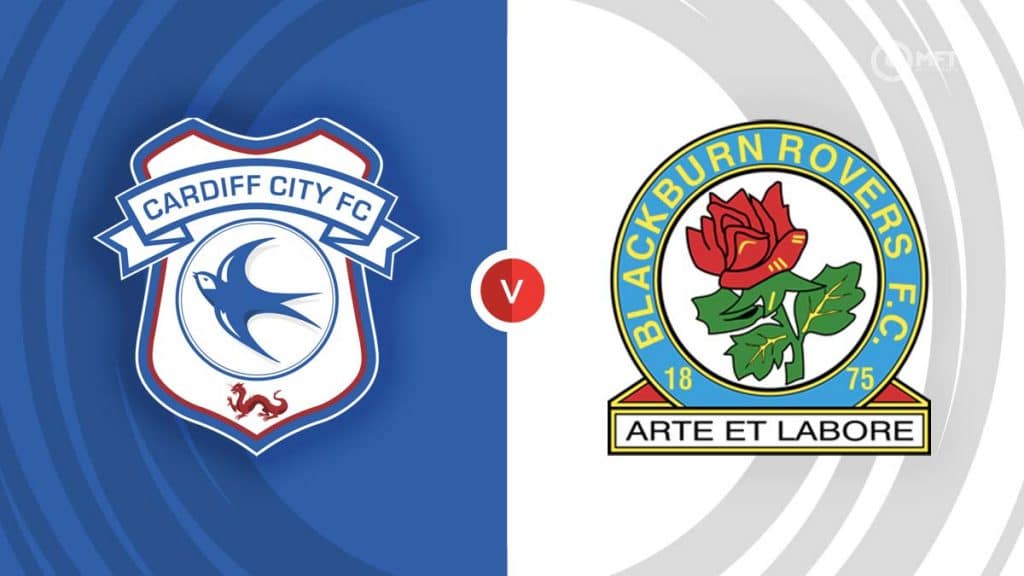 Cardiff City Vs Blackburn Rovers Prediction And Betting Tips