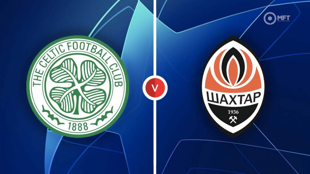 Celtic vs Shakhtar Donetsk