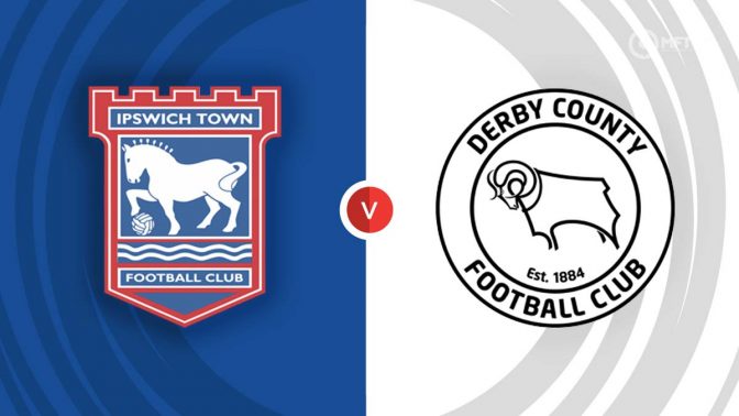 Ipswich Town vs Derby County Prediction and Betting Tips