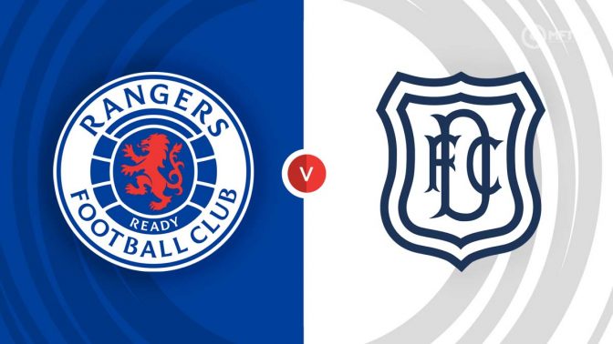 Rangers vs Dundee Prediction and Betting Tips
