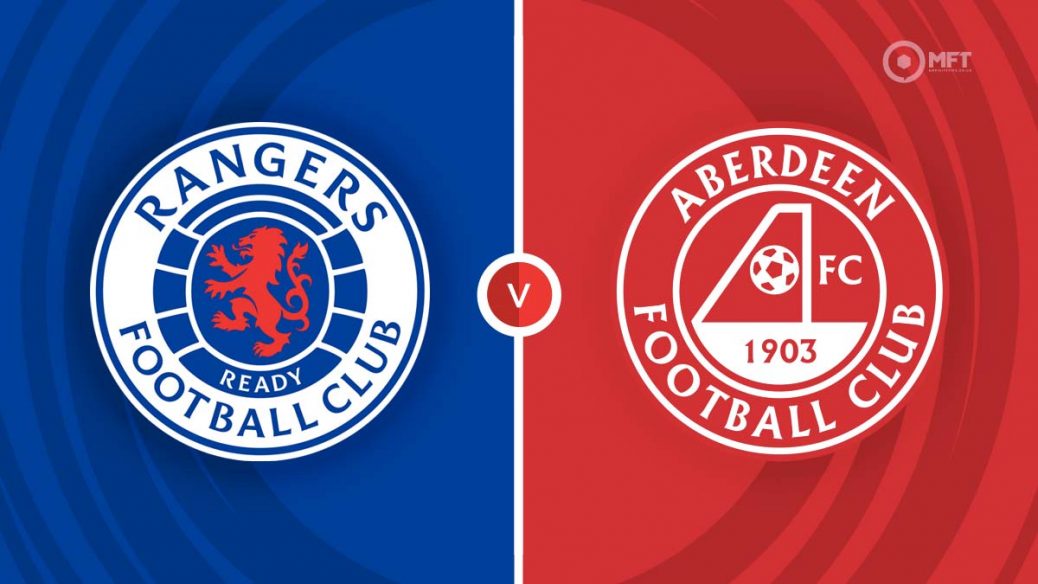 Rangers vs Aberdeen