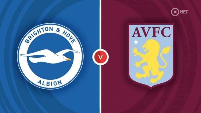 Brighton and Hove Albion vs Aston Villa Prediction and Betting Tips