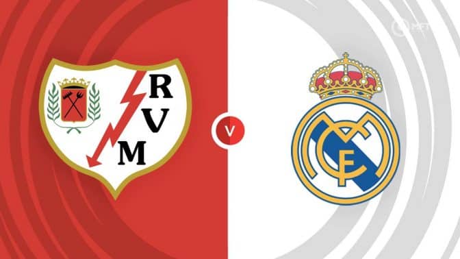 Rayo Vallecano Vs Real Madrid Prediction And Betting Tips