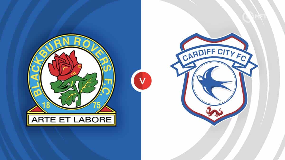 Cardiff City vs Blackburn Rovers prediction, preview, team news