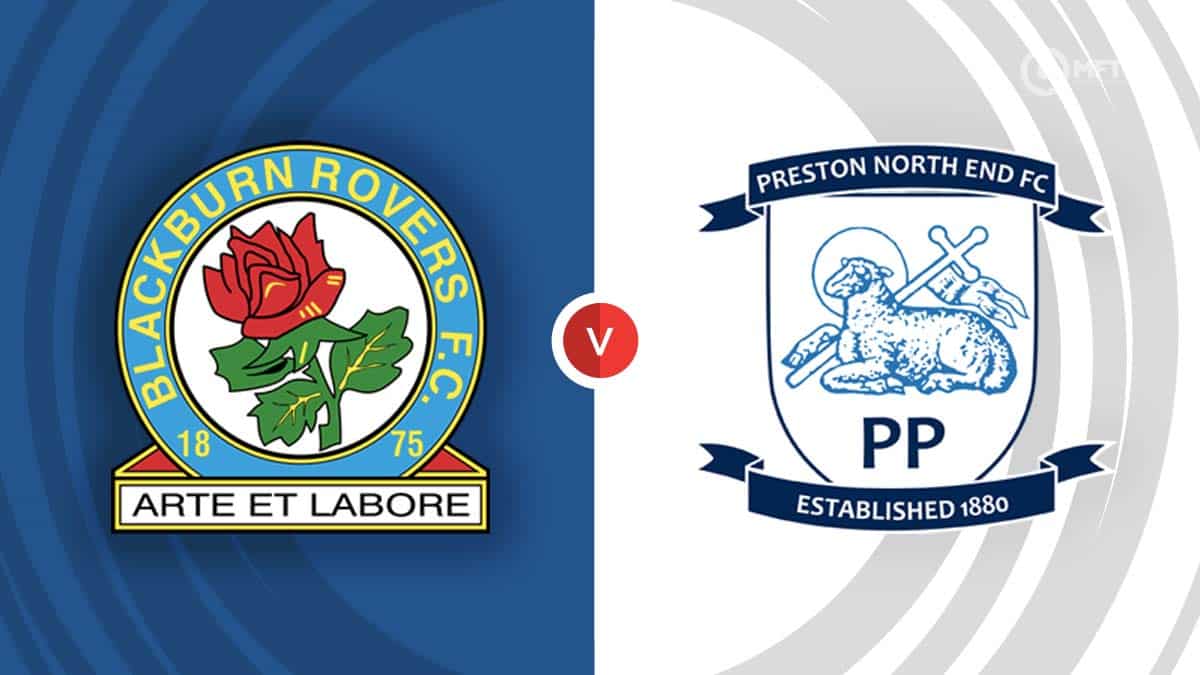 Blackburn Rovers Vs Preston North End Prediction And Betting Tips