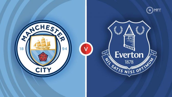 Manchester City vs Everton Prediction and Betting Tips