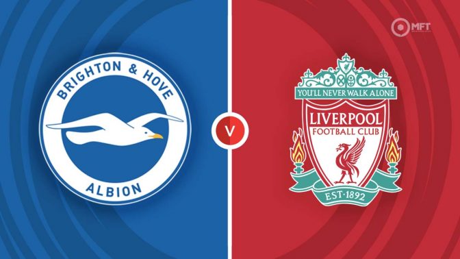 Brighton & Hove Albion vs Liverpool Prediction and Betting Tips