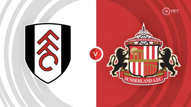 Fulham vs Sunderland Prediction and Betting Tips