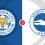 Leicester City vs Brighton and Hove Albion Prediction and Betting Tips