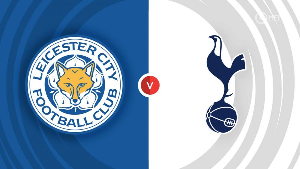  Leicester City vs Tottenham Hotspur Prediction