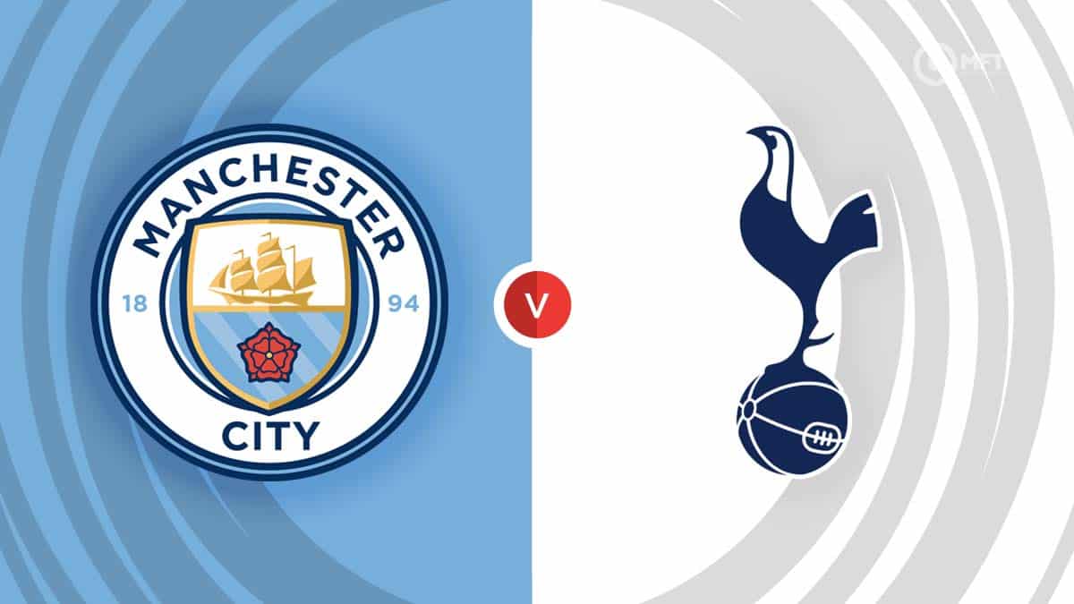 Manchester City Vs Tottenham Hotspur Prediction And Betting Tips