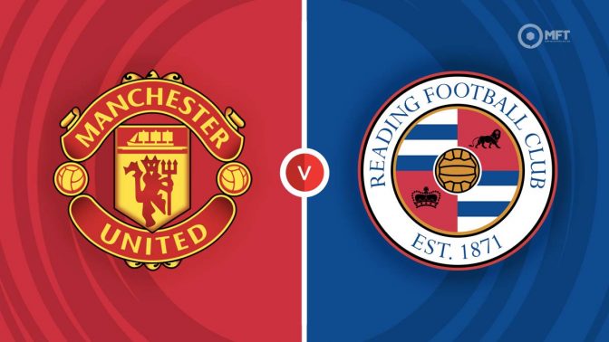 Manchester United vs Reading Prediction and Betting Tips