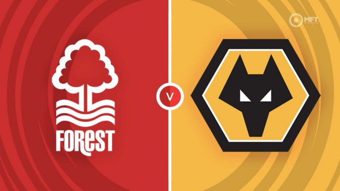 Nottingham Forest vs Wolverhampton Wanderers Prediction and Betting Tips