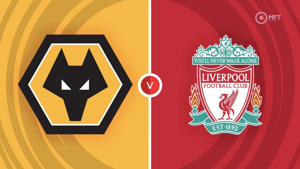 Wolves vs Liverpool: Prediction and Preview