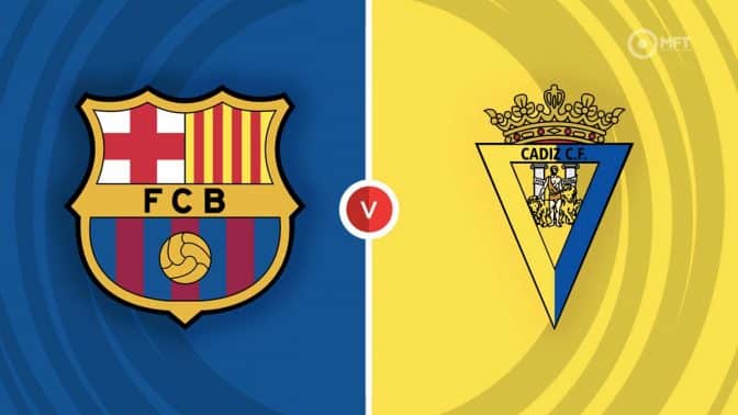 Barcelona vs Cadiz Prediction and Betting Tips