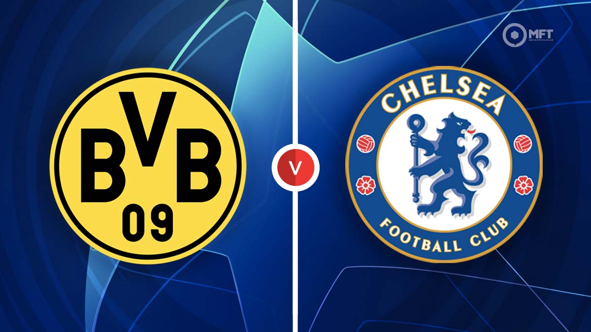 Borussia Dortmund vs Chelsea Prediction and Betting Tips