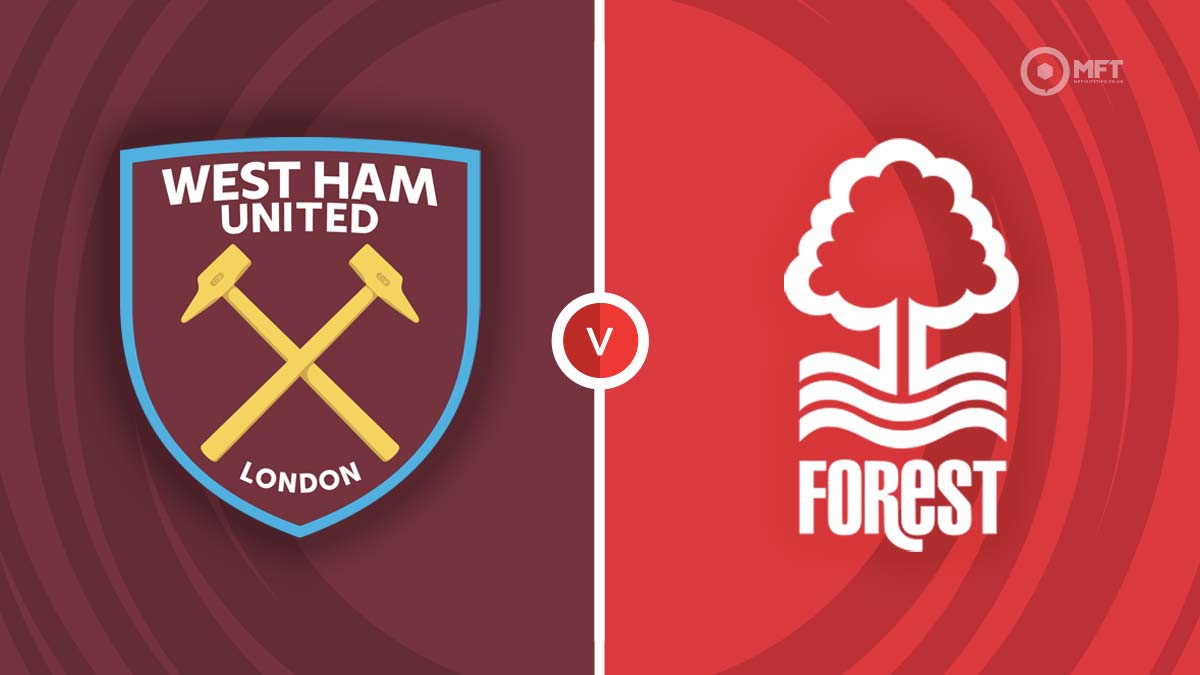 West Ham United vs Nottingham Forest Prediction and Betting Tips