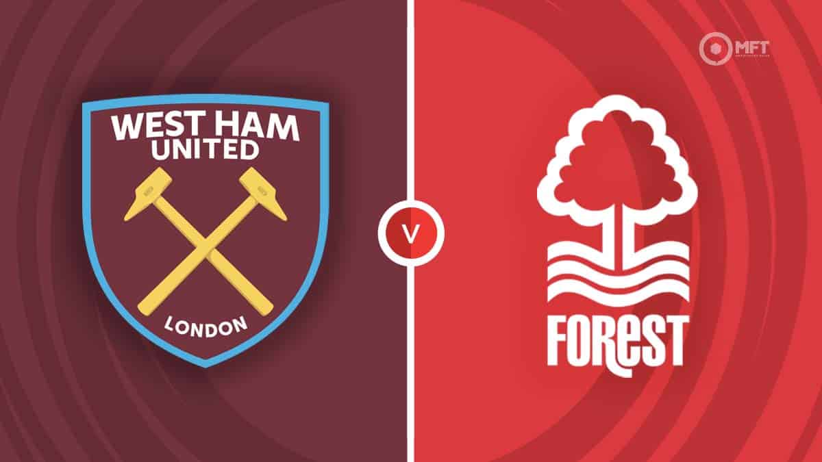 West Ham United Vs Nottingham Forest Prediction And Betting Tips 