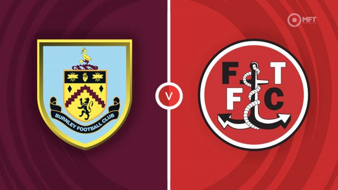 Burnley vs Fleetwood Town Prediction and Betting Tips