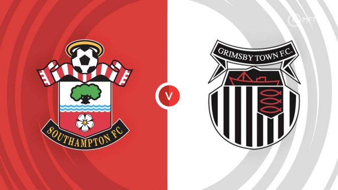 Southampton vs Grimsby Town Prediction and Betting Tips