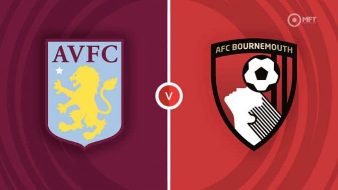 Aston Villa vs AFC Bournemouth Prediction and Betting Tips