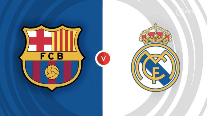 Barcelona vs Real Madrid Prediction and Betting Tips