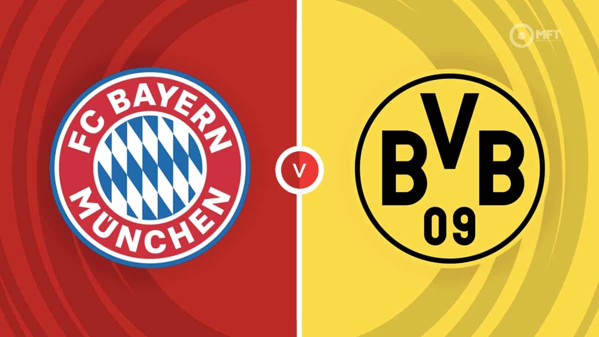 Bayern Munich vs Borussia Dortmund Prediction and Betting Tips