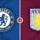 Chelsea vs Aston Villa Prediction and Betting Tips