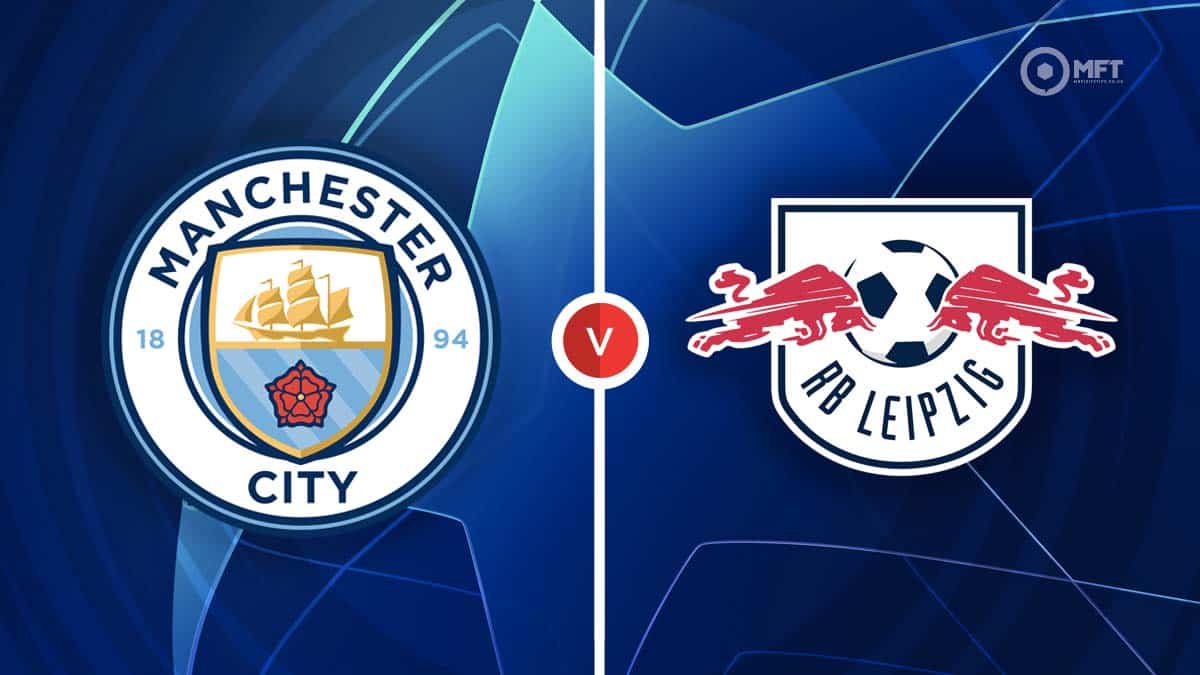 Manchester City Vs RB Leipzig Prediction And Betting Tips