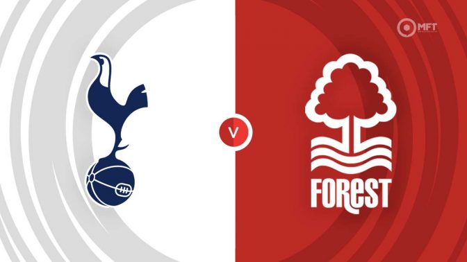 Tottenham Hotspur vs Nottingham Forest Prediction and Betting Tips