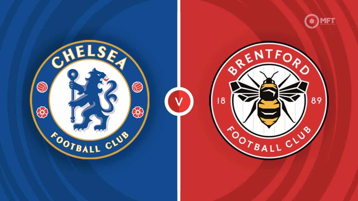 Chelsea Vs Brentford Prediction And Betting Tips