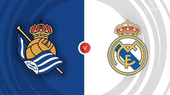 Real Sociedad vs Real Madrid Prediction and Betting Tips