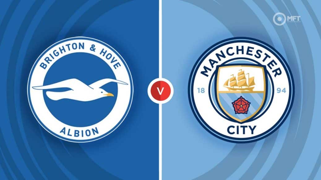 Brighton & Hove Albion vs Manchester City Prediction and Betting Tips