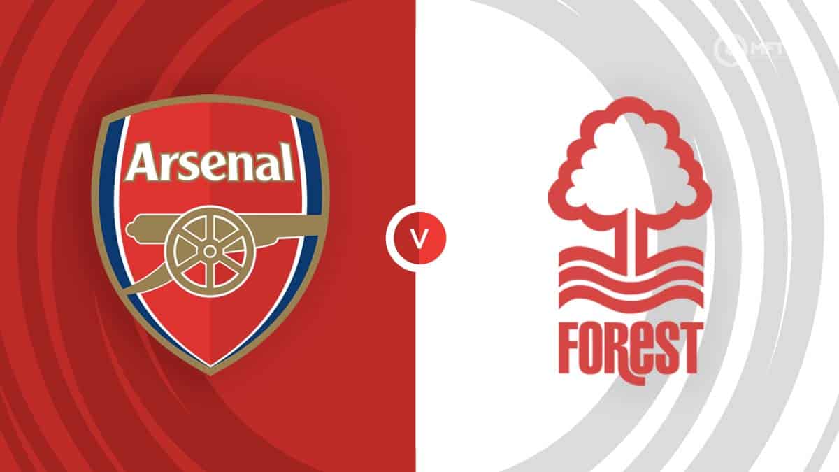 Arsenal Vs Nottingham Forest Prediction And Betting Tips