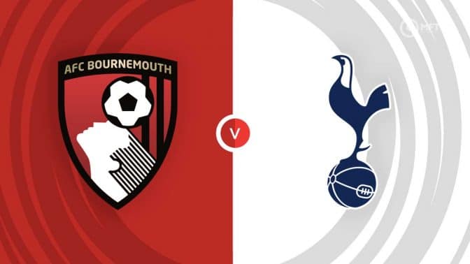 AFC Bournemouth  vs Tottenham Hotspur Prediction and Betting Tips