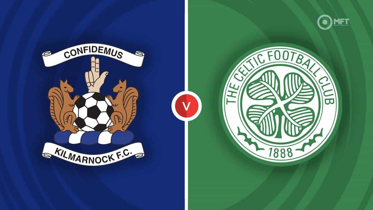 Kilmarnock vs Celtic Prediction and Betting Tips