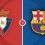 Osasuna vs Barcelona Prediction and Betting Tips