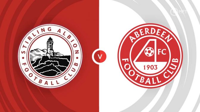 Stirling Albion vs Aberdeen Prediction and Betting Tips