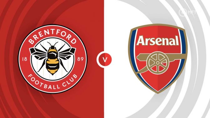 Brentford vs Arsenal Prediction and Betting Tips
