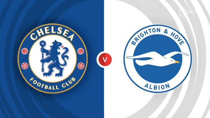 Chelsea vs Brighton & Hove Albion Prediction and Betting Tips